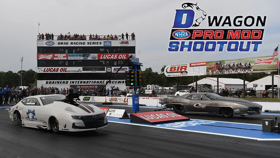 D-Wagon NHRA Pro Mod Shootout 