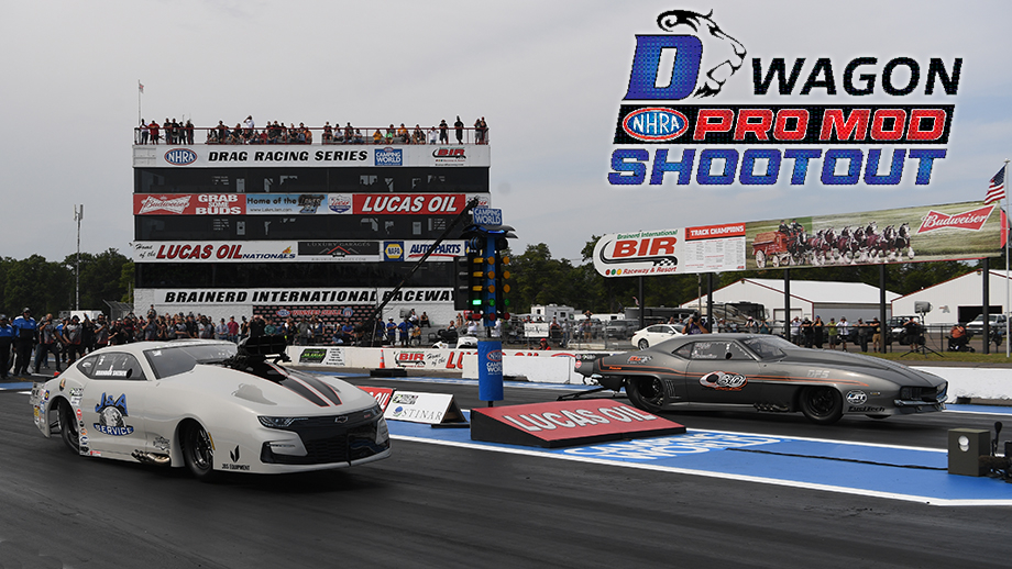 D-Wagon NHRA Pro Mod Shootout 